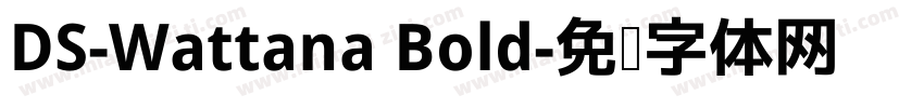 DS-Wattana Bold字体转换